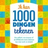 Ik kan 1000 dingen tekenen