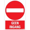 Pictogram geen ingang 23 x 33 cm