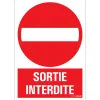 Pictogram sortie interdite 23 x 33 cm