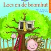 Ssst... Ik Lees! - Loes en de boomhut. leesboek AVI 3
